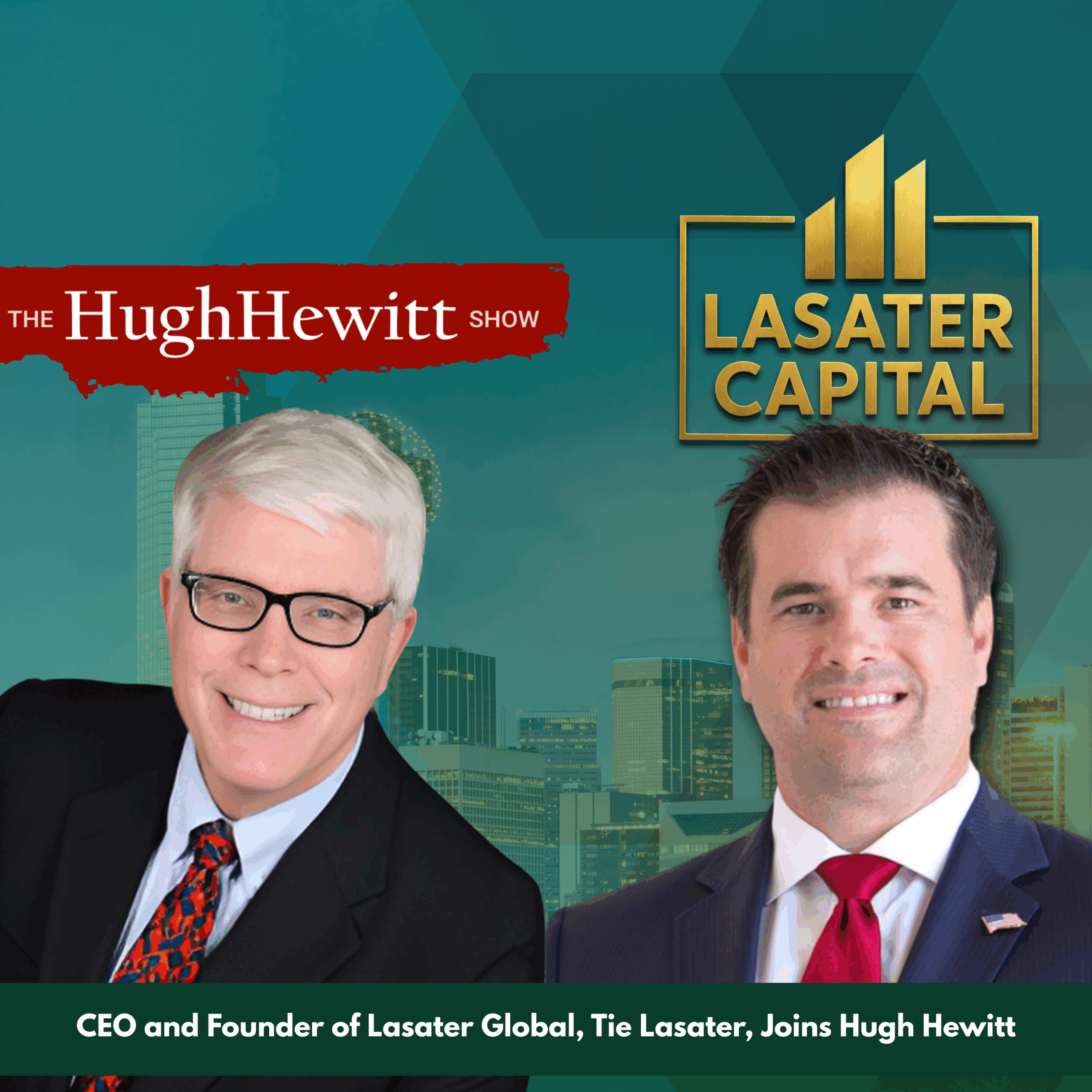 90% of Renters Want to Buy But Can't | Tie Lasater Discuss Opportunities on The Hugh Hewitt Show